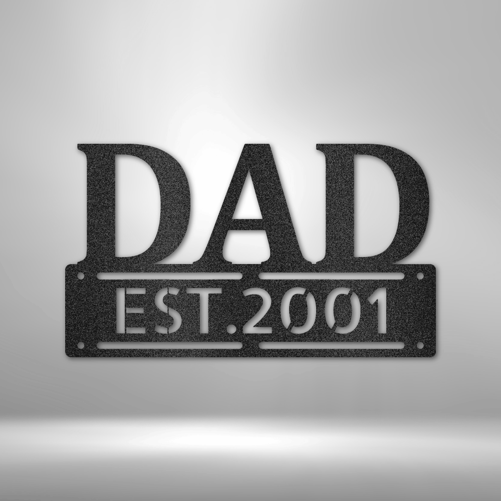 Personalized DAD Established Metal sign