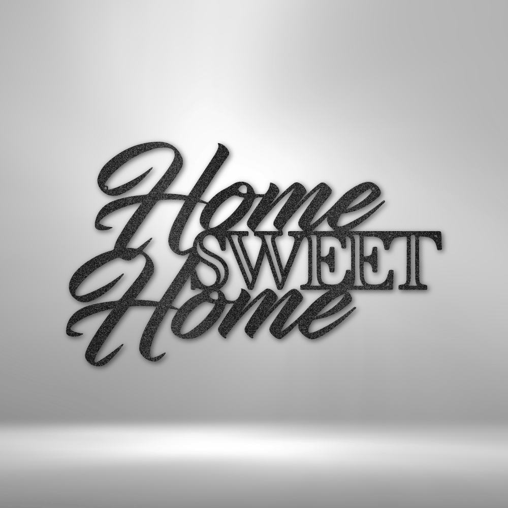 Home Sweet Home - Steel Sign-Black